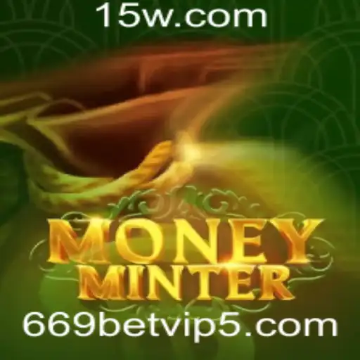 Descubra o Fascinante Mundo de MoneyMinter e as Oportunidades com 669betvip
